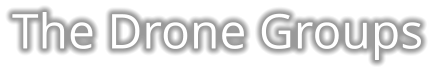The Drone Groups